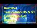 Test HS & ST Combo Soul of Magus After Kurtzpel System Revamp