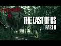 The Last Of Us 2- Let's Play With DarknDemonsion- Episode 8