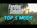 The Top 5 Mods IN Farming Simulator 19
