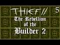 Thief 2 FM: Rebellion of the Builder 2 - 5 - Garrett's Nightmare Part Deux: Mean-Spirited Heck