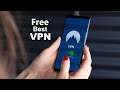 Top 5 Best Free VPN For Android that really works || Free Best VPN