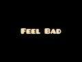 Venny Paul__ I FEEL BAD__ lyric video