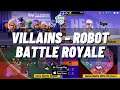 Villains - Robot Battle Royal‪e‬ Gameplay | Survival Game | Gamesoda