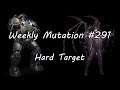 Weekly Mutation #291: Hard Target (Kerrigan & Raynor)