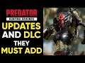What Predator Hunting Grounds MUST ADD IN DLC + UPDATES!