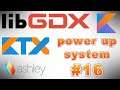 (#16) LibGDX Kotlin tutorial using LibKTX  - Power Up System