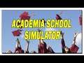 #4 | Erstes Abschlussjahr | Academia  School Simulator | Deutsch | 2021