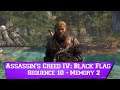 Assassin's Creed IV: Black Flag - Sequence 10 - Memory 2