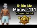 BURA DIN - Minus 111 in One Day / Conqueror Rank Push - Star ANONYMOUS