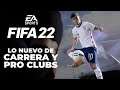 FIFA 22: Carrera como Jugador y Pro Clubs