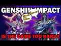 GENSHIN IMPACT 1.5 | IS THE GAME GETTING TOO DIFFICULT?