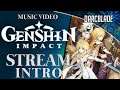 GENSHIN IMPACT MUSIC VIDEO (STREAM INTRO/OUTRO)