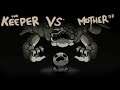Keeper vs Mother | Just don't get hit 4head