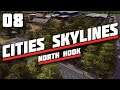 Logging Industry | Ep 08 | Cities Skylines Let's Play | North Hook
