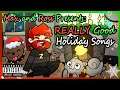 Max and Ross Presents: REALLY Good Holiday Songs!