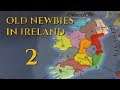 Old Newbies in Ireland #2 | EUIV 1.25 Coop