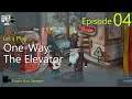 One-Way: The Elevator - Episode 04 (Live Stream)