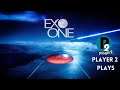 Player 2 Plays - Exo One Demo