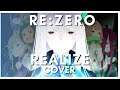 Re:Zero Season 2 OP - "Realize" - Cover