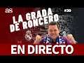 RONCERO en DIRECTO | Las polémicas del REAL MADRID 2-2 SEVILLA, el futuro de RAMOS... | Diario AS