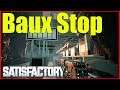 Satisfactory Experimental | Baux Stop
