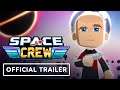 Space Crew - Official Trailer | gamescom 2020