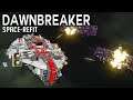 Space Engineers: Colony Wars - Dawnbreaker Destroyer (Space Refit!)