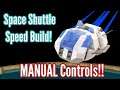 Space Shuttle Build - MANUAL controls! | Speed Build | From The Depths