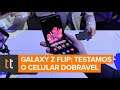 Testamos Samsung Galaxy Z Flip: celular dobrável já tem preço no Brasil