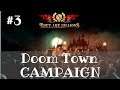 They are Billions Campaign - Episode 3 - Doom Town