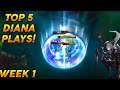 Top 5 Diana Plays! Weekly Plays Episode 1