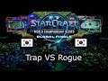 Trap VS Rogue - Mistrzostwa Świata 2019 - Grupa D Mecz 3 - polski komentarz