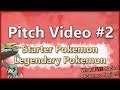 What if WE Made A Pokemon Region? - Pitch Video #2 (Starters and Legendaries)