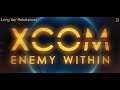 XCOM: Long War (Un)Rebalanced - Part 21