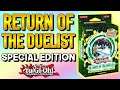 Yu-Gi-Oh! RETURN OF THE DUELIST Special Edition | Unboxing