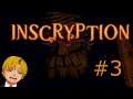 #3 - Replacing PO3 is harder than I thought... - Inscryption