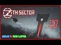 #ACADEMIAXBOX - 7Th SECTOR - GAMEPLAY 03