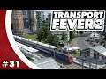 Alpenkarte - Straßenbahnenline! - Let's Play - Transport Fever 2 31/02 [Gameplay Deutsch/German]