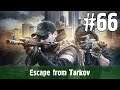 Escape from Tarkov #66