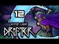 GOING UP! - Let's Play Hyper Light Drifter - Part 12