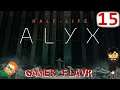Half Life Alyx (Part 15: Auntie Fay)