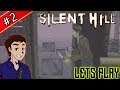 HARRY THE BRAVE! | Silent Hill | Let's Play #2