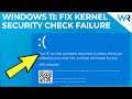 How to fix Kernel Security Check Failure in Windows 11