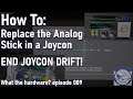 How To Replace the Analog Stick in a Switch Joycon and Stop Joycon Drift - Do it Yourself!