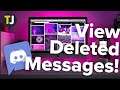 How to View Deleted Messages on Discord!