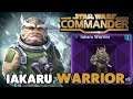 IAKARU WARRIOR , Replacement of Wookies? - Star Wars Commander Rebels # 7