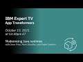 IBM Expert TV: Modernizing Java runtimes