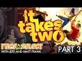 It Takes Two (Part 3) - Sequential Saturday