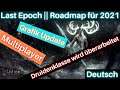 Last Epoch || News 29.03.2021 || Roadmap für 2021 || Anpassung der Druidenklasse, Multiplayer etc