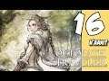 Lets Blindly Play Octopath Traveler Demo: Part 16 - H'aanit - The Circle of Life (Finale)